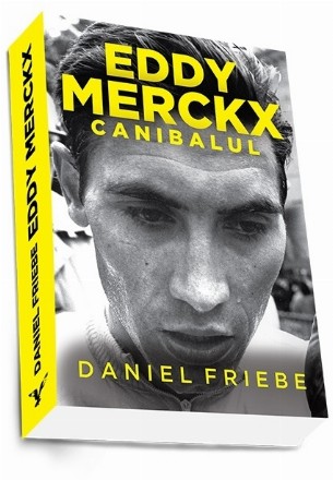 Eddy Merckx. Canibalul