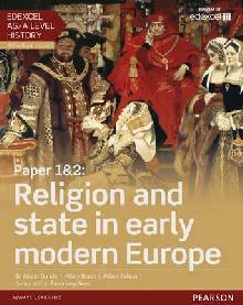 Edexcel AS/A Level History, Paper 1&2: Religion and state in