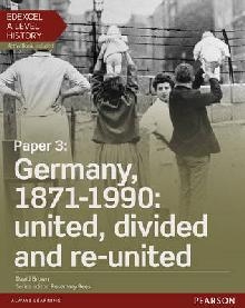 Edexcel A Level History, Paper 3: Germany, 1871-1990: united