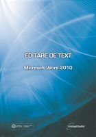 Editare text Microsoft Word 2010