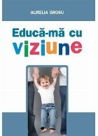 Educa viziune