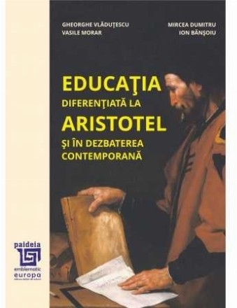 Educaţia diferenţiată la Aristotel şi în dezbaterea contemporană