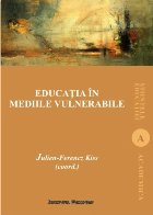 Educaţia în mediile vulnerabile