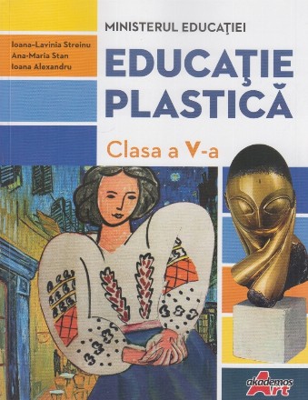 Educaţie plastică : clasa a V-a