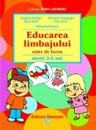 Educarea limbajului - caiet de lucru (nivel 3-5 ani) (editie 2008)