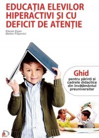 Educatia elevilor hiperactivi si cu deficit de atentie