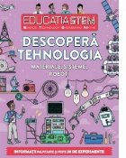 Educatia stem. Descopera tehnologia. Materiale, sisteme, roboti