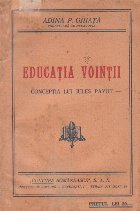 Educatia vointii conceptia lui Jules