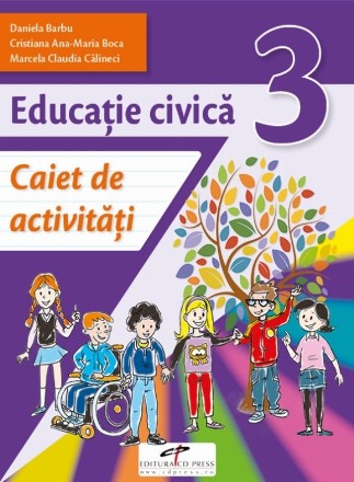 Educatie civica. Caiet de activitati. Clasa a III-a