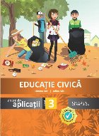 Educatie Civica Caiet aplicatii clasa