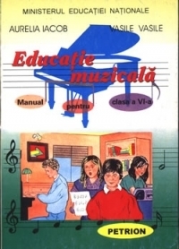 Educatie muzicala. Manual pentru clasa a VI-a