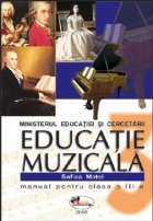 Educatie muzicala. Manual pentru clasa a III-a