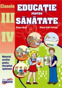 Educatie pentru sanatate clasele III-IV