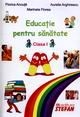 Educatie pentru sanatate (clasa a I-a)