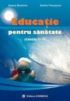 Educatie pentru sanatate Clasele III