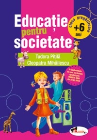 Educatie pentru societate - clasa pregatitoare (+6 ani)