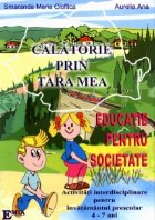 EDUCATIE PENTRU SOCIETATE CALATORIE PRIN