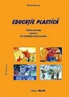 Educatie plastica. Ghid metodic