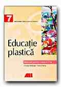 EDUCATIE PLASTICA. MANUAL PENTRU CLASA a VII-a