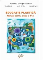 Educatie Plastica Manual pentru clasa