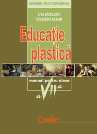 EDUCATIE PLASTICA (Manual pentru clasa a VII-a)