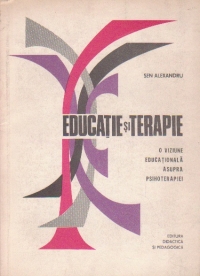 Educatie si terapie - o viziune educationala asupra psihoterapiei