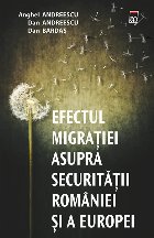 Efectul migratiei asupra securitatii Romaniei