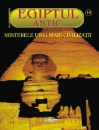 Egiptul Antic nr. 19 - Incaperile secrete ale Egiptului Antic