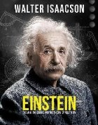 Einstein: The man the genius