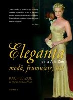 Eleganta de la A la Zoe. Moda, frumusete, stil