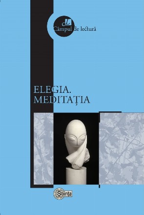 Elegia. Meditatia