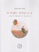 Elegia timpului poezie decembrie 2016