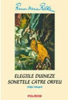 Elegiile duineze Sonetele catre Orfeu