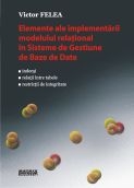 Elemente ale implementarii modelului relational in sisteme de gestiune de baze de date