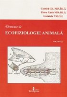 Elemente de ecofiziologie animala. Volumul I