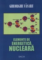 Elemente energetica nucleara