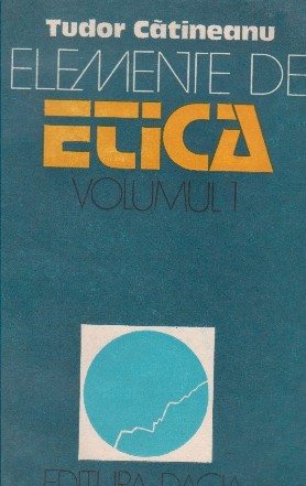 Elemente de etica, Volumul I