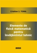 Elemente de fizica matematica pentru invatamantul tehnic