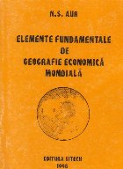 Elemente fundamentale de geografie economica mondiala