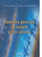 Elemente generale hazard risc seismic