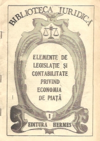 Elemente de legislatie si contabilitate privind economia de piata