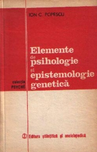 Elemente de psihologie si epistemologie genetica