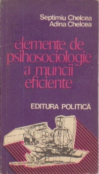 Elemente de psihosociologie a muncii eficiente