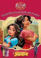 Elena din Avalor. Sa pictam cu surorile din Avalor. Carte de colorat cu pensula si acuarele