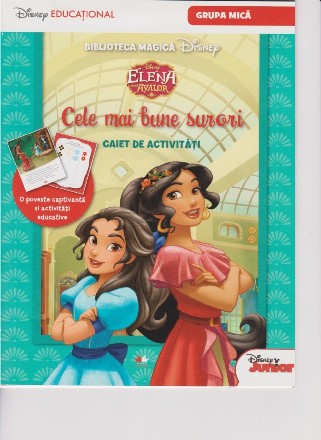 Elena din Avalor. Cele mai bune surori. Caiet de activitati. Grupa mica