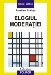 Elogiul moderatiei