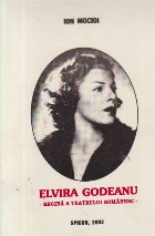 Elvira Godeanu Regina Teatrului romanesc