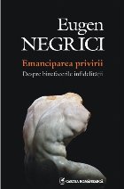 Emanciparea privirii Despre binefacerile infidelității