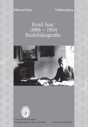 Emil Isac (1886 - 1954). Biobibliografie