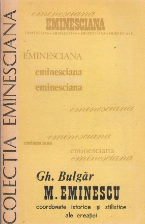 M. Eminescu coordonate istorice si stilistice ale operei